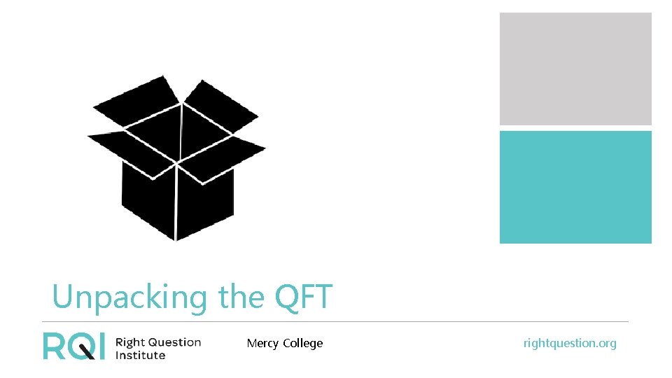 Unpacking the QFT Mercy College rightquestion. org 