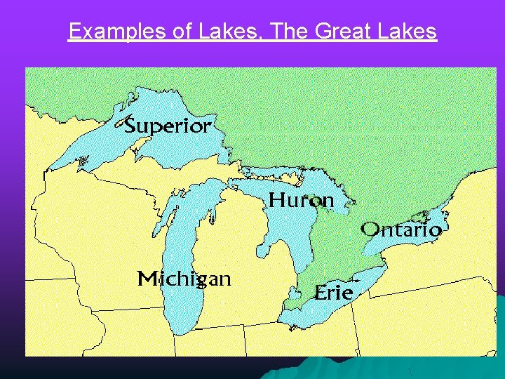 Examples of Lakes, The Great Lakes 
