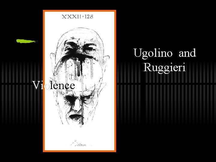 Ugolino and Ruggieri Violence 