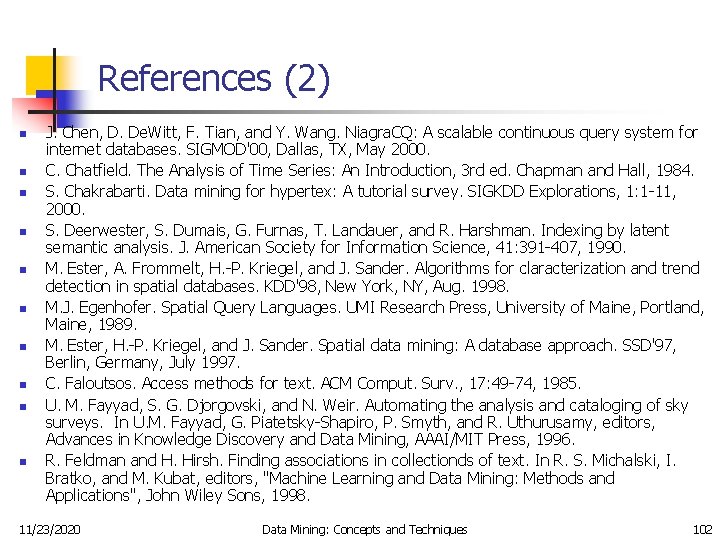 References (2) n n n n n J. Chen, D. De. Witt, F. Tian,