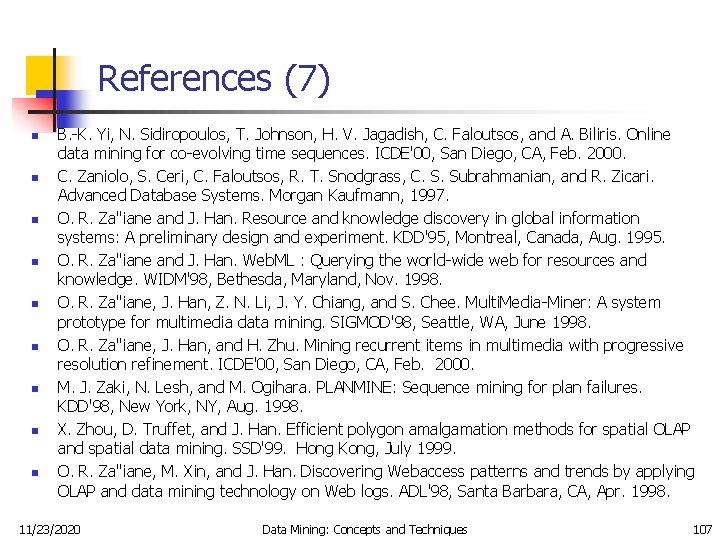 References (7) n n n n n B. -K. Yi, N. Sidiropoulos, T. Johnson,