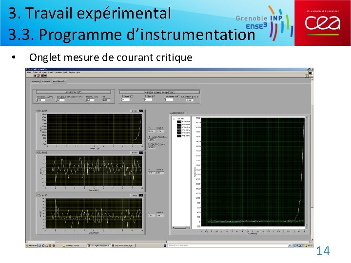 3. Travail expérimental 3. 3. Programme d’instrumentation • Onglet mesure de courant critique 14