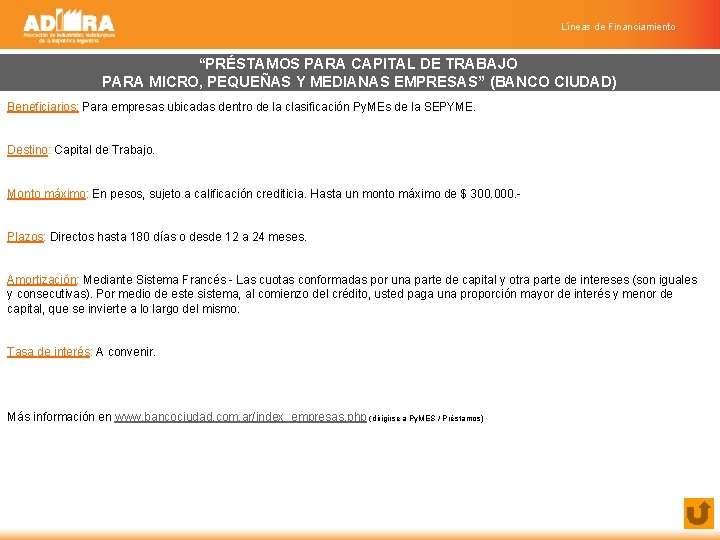 Líneas de Financiamiento “PRÉSTAMOS PARA CAPITAL DE TRABAJO PARA MICRO, PEQUEÑAS Y MEDIANAS EMPRESAS”