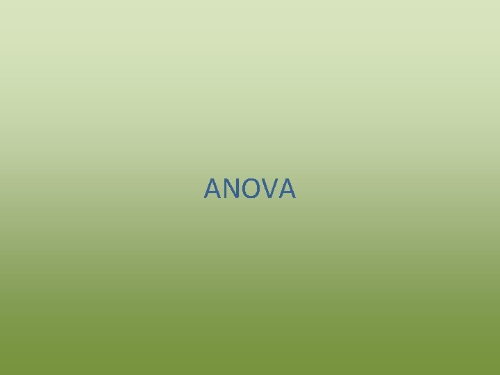 ANOVA 