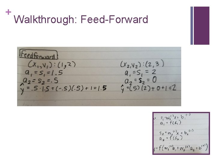 + Walkthrough: Feed-Forward 