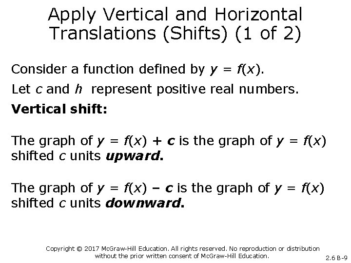 Apply Vertical and Horizontal Translations (Shifts) (1 of 2) Consider a function defined by