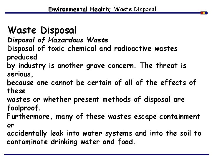 Environmental Health; Waste Disposal of Hazardous Waste Disposal of toxic chemical and radioactive wastes