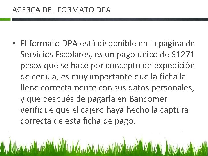 ACERCA DEL FORMATO DPA • El formato DPA está disponible en la página de