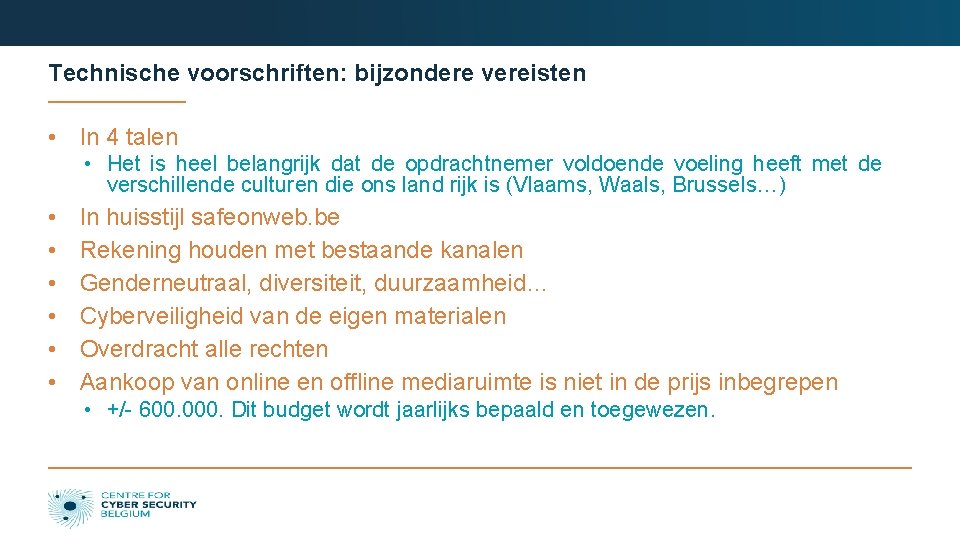 Technische voorschriften: bijzondere vereisten • In 4 talen • Het is heel belangrijk dat