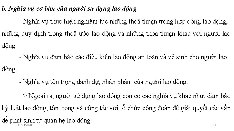 b. Nghĩa vụ cơ bản của người sử dụng lao động - Nghĩa vụ