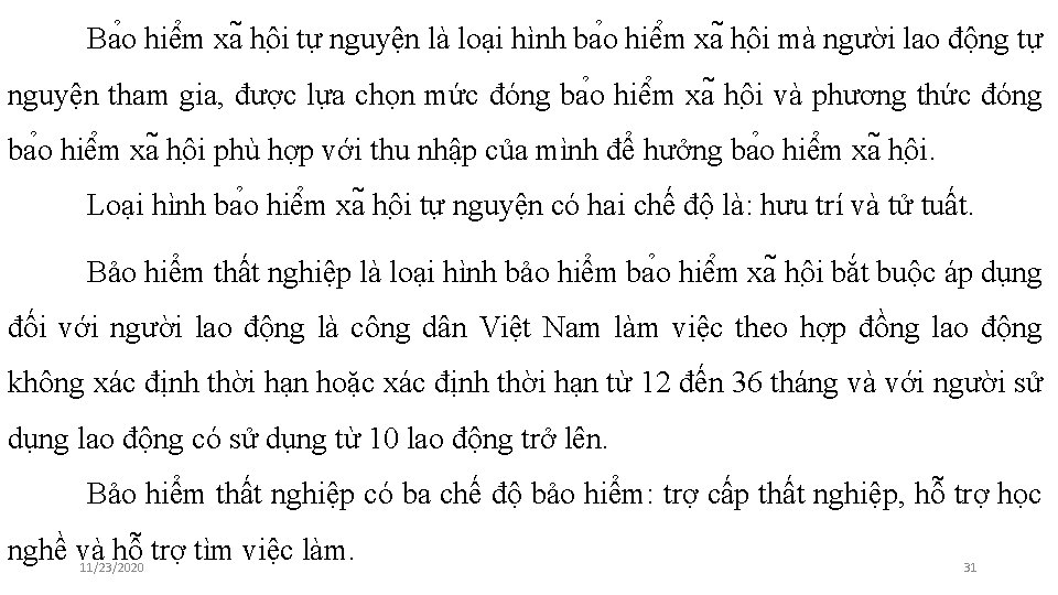 Ba o hiê m xa hô i tự nguyện là loại hình ba o