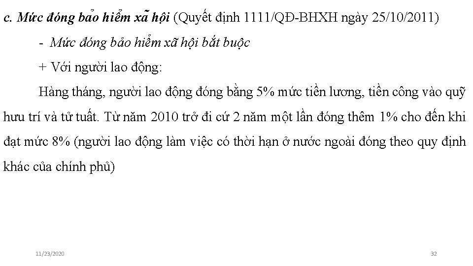 c. Mức đóng ba o hiê m xa hô i (Quyết định 1111/QĐ-BHXH ngày