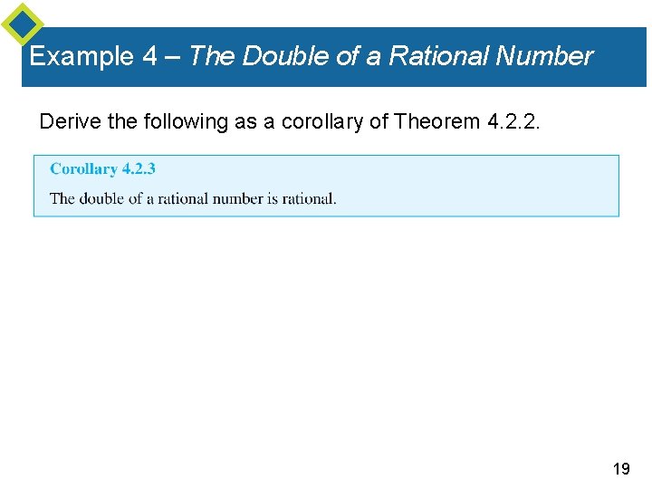 Example 4 – The Double of a Rational Number Derive the following as a