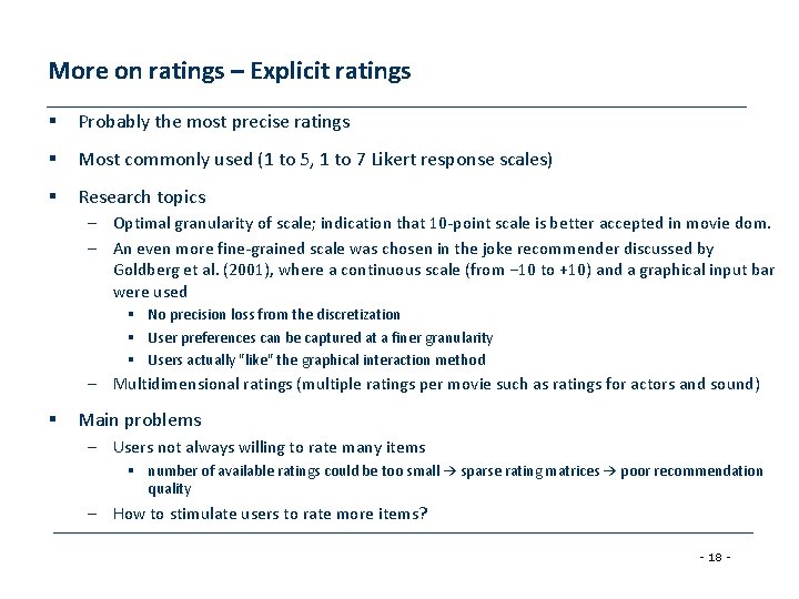 More on ratings – Explicit ratings § Probably the most precise ratings § Most More on ratings – Explicit ratings § Probably the most precise ratings § Most