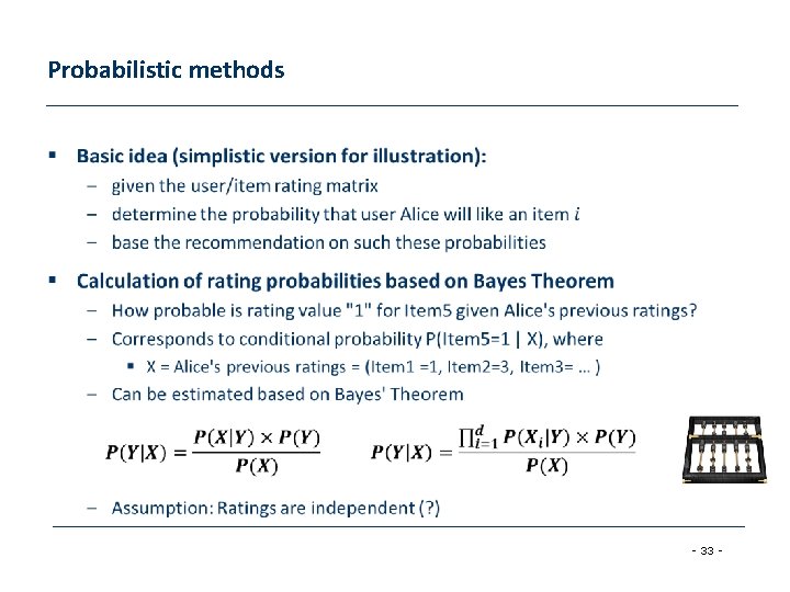 Probabilistic methods • - 33 - Probabilistic methods • - 33 -