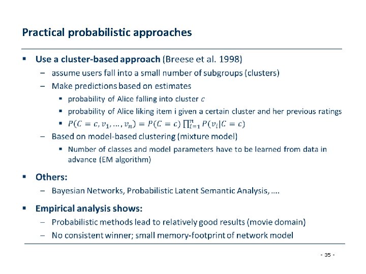 Practical probabilistic approaches • - 35 - 