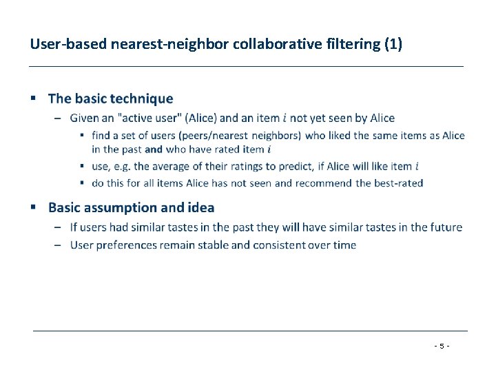 User-based nearest-neighbor collaborative filtering (1) • - 5 - 