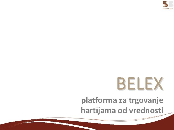 BELEX platforma za trgovanje hartijama od vrednosti 