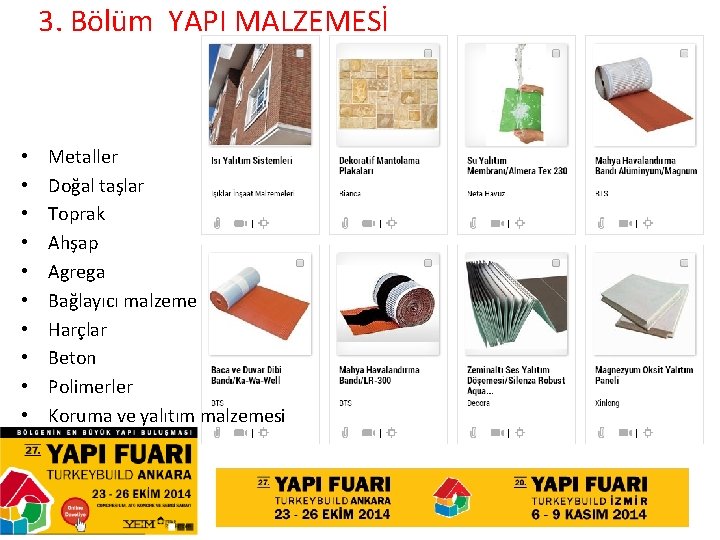 3. Bölüm YAPI MALZEMESİ • • • Metaller Doğal taşlar Toprak Ahşap Agrega Bağlayıcı