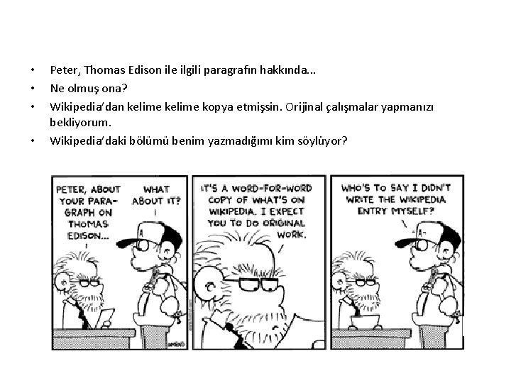  • • Peter, Thomas Edison ile ilgili paragrafın hakkında. . . Ne olmuş