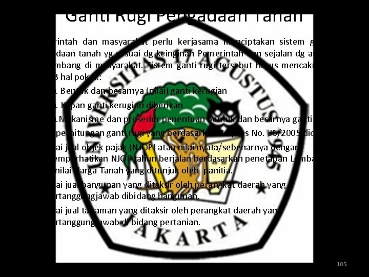 Ganti Rugi Pengadaan Tanah Pemerintah dan masyarakat perlu kerjasama menciptakan sistem ganti rugi pengadaan