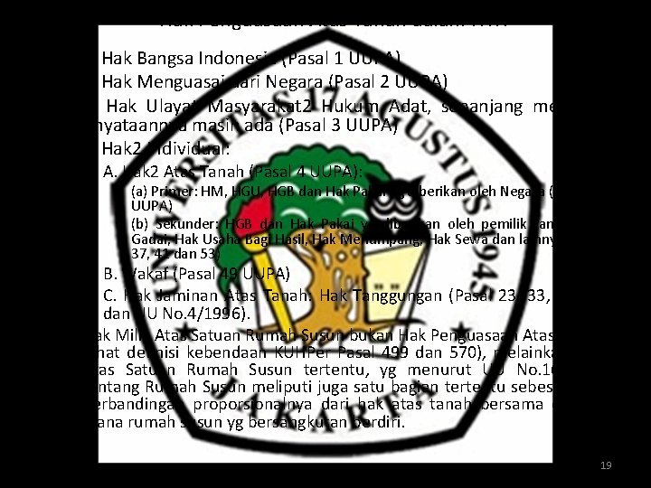Hak Penguasaan Atas Tanah dalam HTN • (1) Hak Bangsa Indonesia (Pasal 1 UUPA)