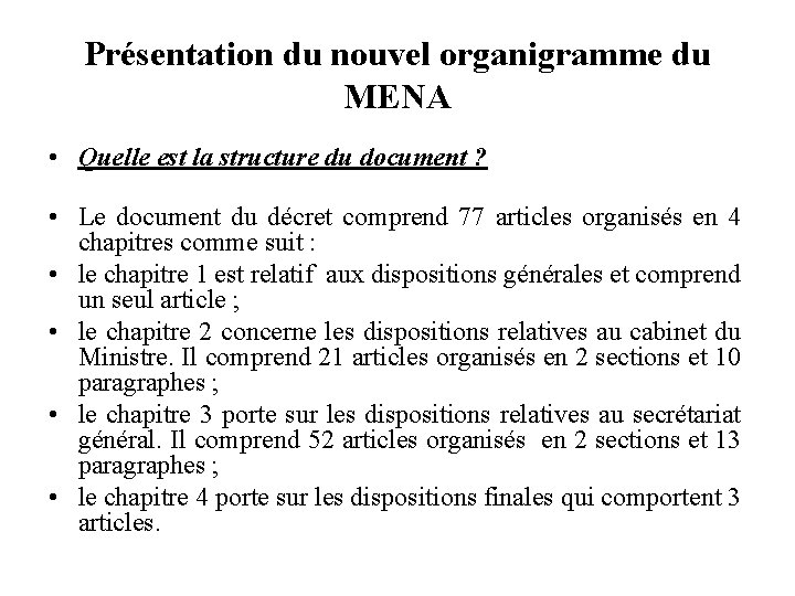 Présentation du nouvel organigramme du MENA • Quelle est la structure du document ?