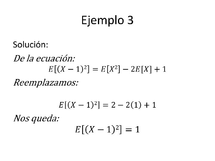 Ejemplo 3 • 