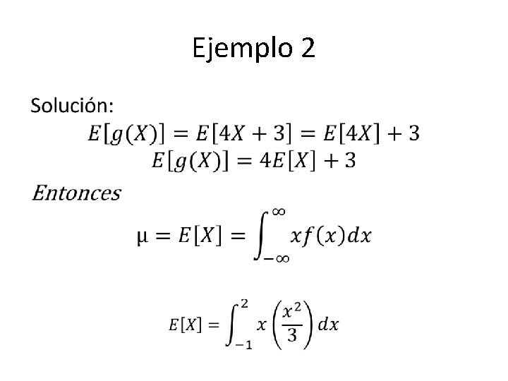 Ejemplo 2 • 