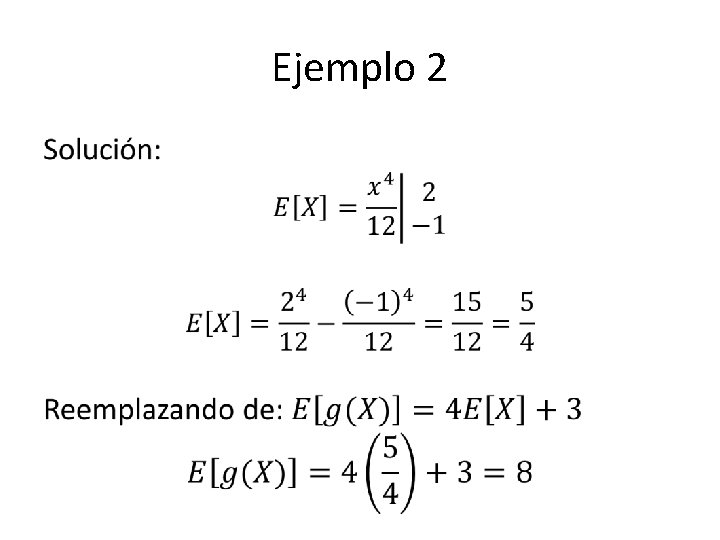 Ejemplo 2 • 