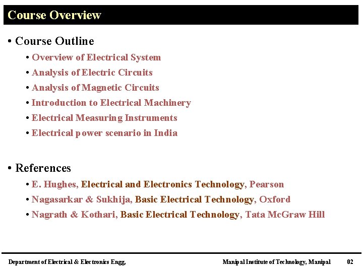 Course Overview • Course Outline • Overview of Electrical System • Analysis of Electric