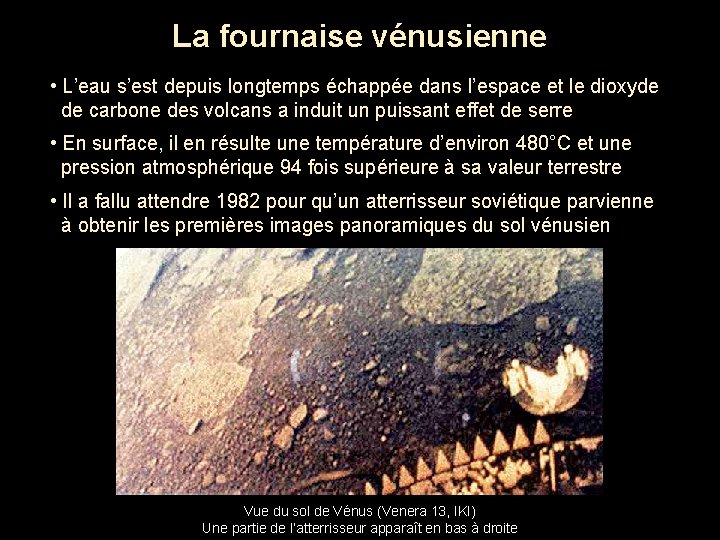 La fournaise vénusienne • L’eau s’est depuis longtemps échappée dans l’espace et le dioxyde