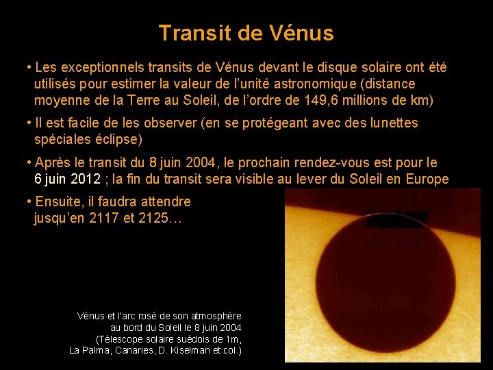 Transit de Vénus • Les exceptionnels transits de Vénus devant le disque solaire ont