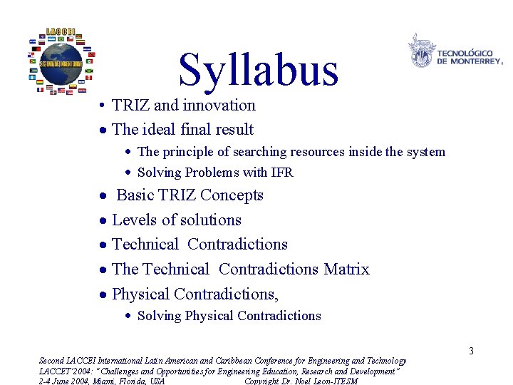 Syllabus • TRIZ and innovation · The ideal final result · The principle of