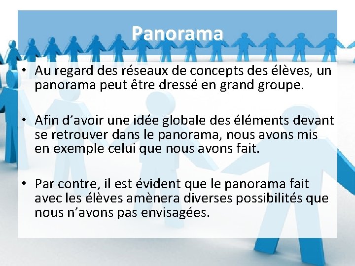 Panorama • Au regard des réseaux de concepts des élèves, un panorama peut être