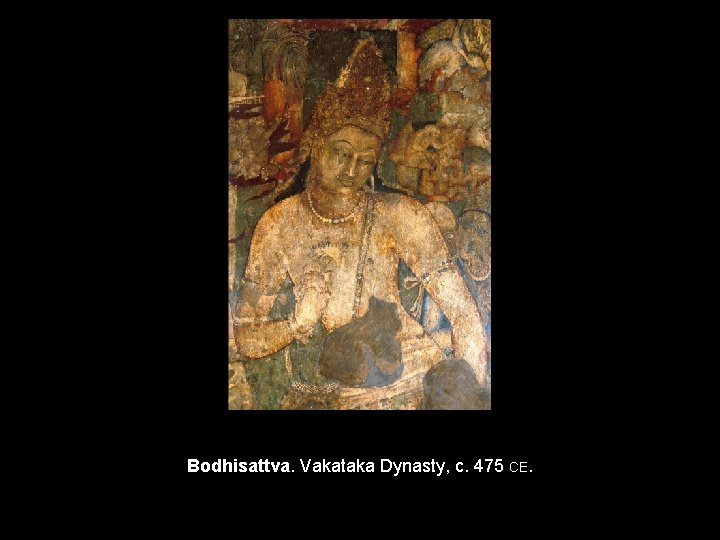 Bodhisattva. Vakataka Dynasty, c. 475 CE. 