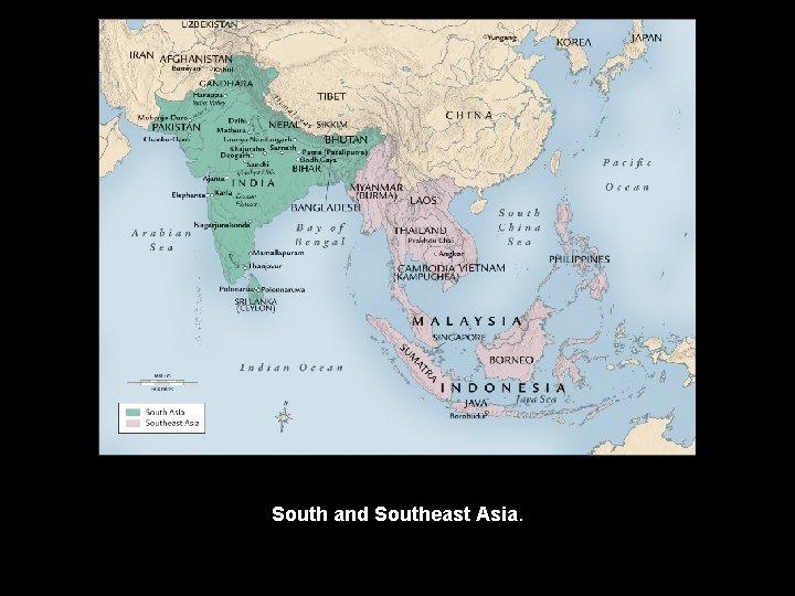 South and Southeast Asia. 