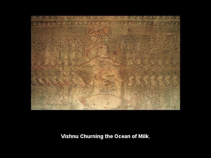 Vishnu Churning the Ocean of Milk. 