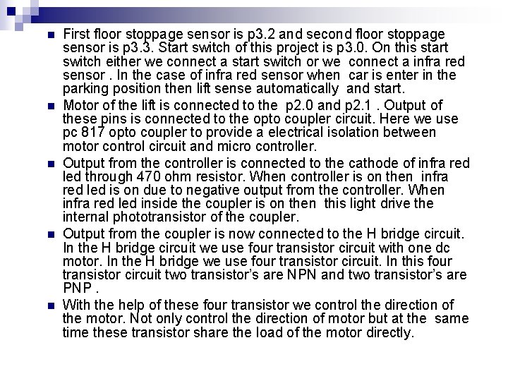 n n n First floor stoppage sensor is p 3. 2 and second floor