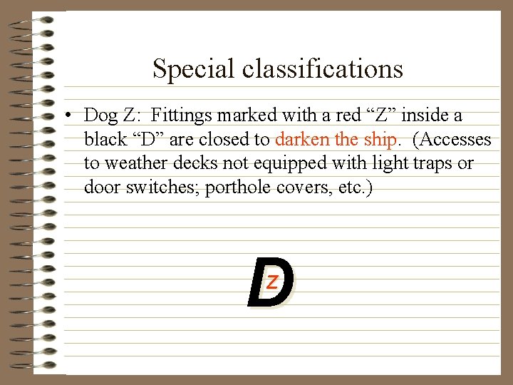 Special classifications • Dog Z: Fittings marked with a red “Z” inside a black