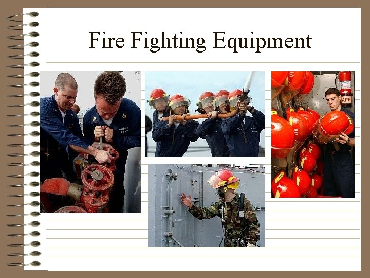 Fire Fighting Equipment 
