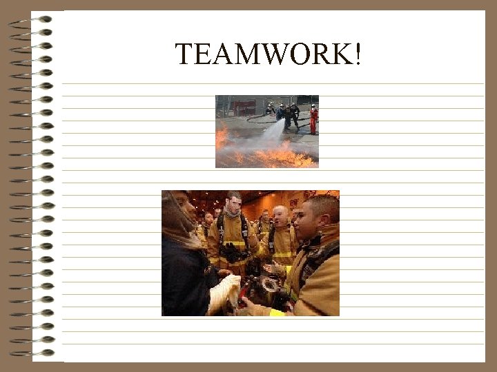 TEAMWORK! 