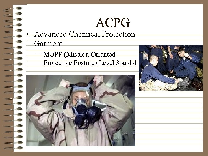 ACPG • Advanced Chemical Protection Garment – MOPP (Mission Oriented Protective Posture) Level 3