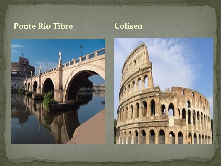 Ponte Rio Tibre Coliseu 