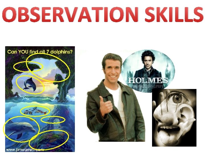 OBSERVATION SKILLS 