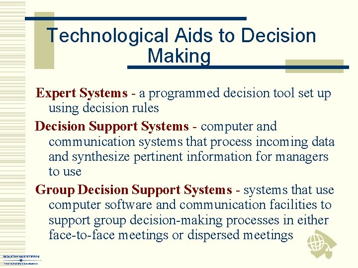 Technological Aids to Decision Making Expert Systems - a programmed decision tool set up