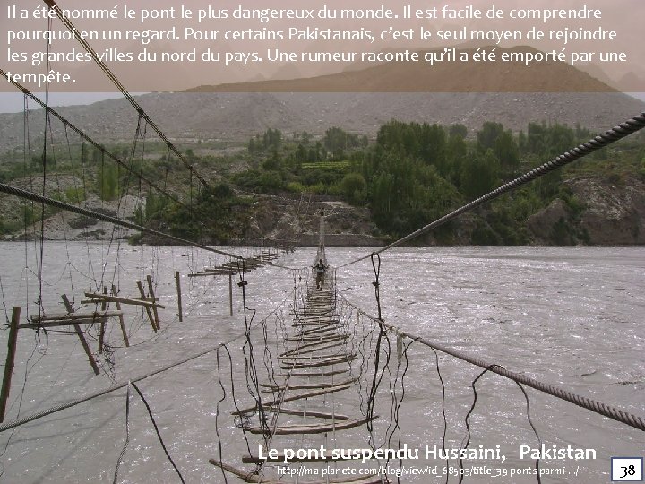 Il a été nommé le pont le plus dangereux du monde. Il est facile Il a été nommé le pont le plus dangereux du monde. Il est facile