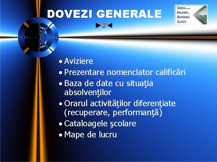 DOVEZI GENERALE ► 2◄ · Aviziere · Prezentare nomenclator calificări · Baza de date