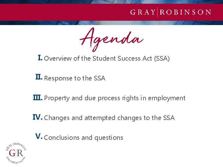 I. Overview of the Student Success Act (SSA) II. Response to the SSA III.