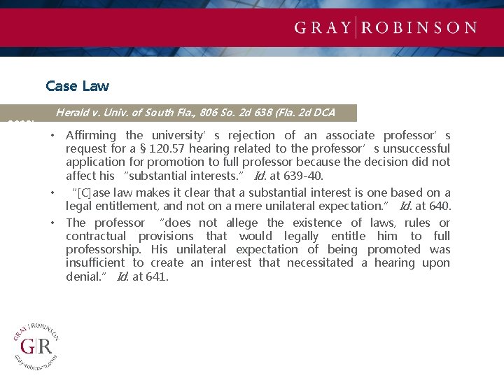 Case Law 2002) Herald v. Univ. of South Fla. , 806 So. 2 d